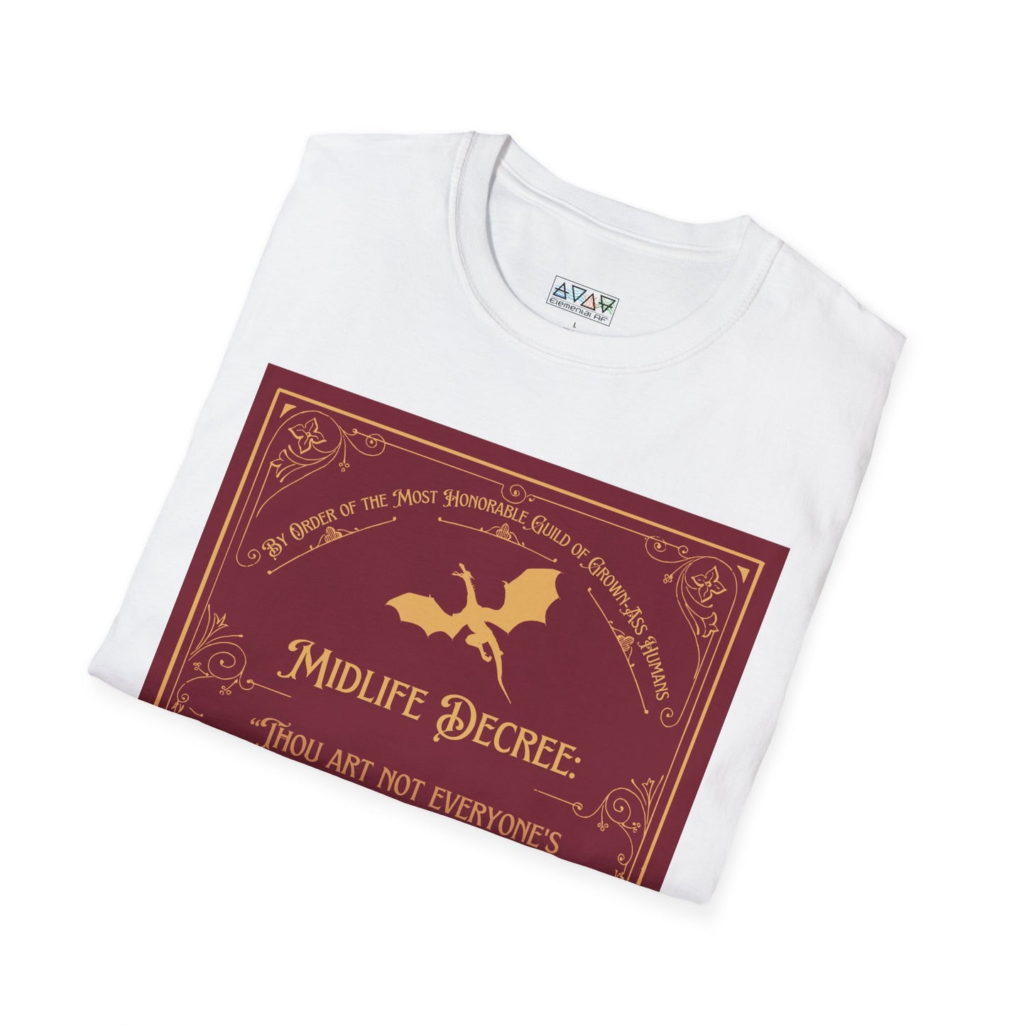 Funny Quote Unisex T-Shirt - Midlife Decree - Thou art not everyone's goblet of mead