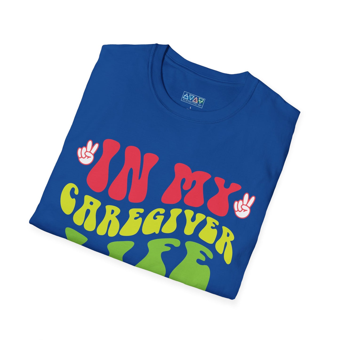 Caregiver Life Era T-Shirt, Unisex Softstyle Tee, Gift for Caregivers, Funny Caregiver Appreciation Shirt, Comfortable Everyday Wear,