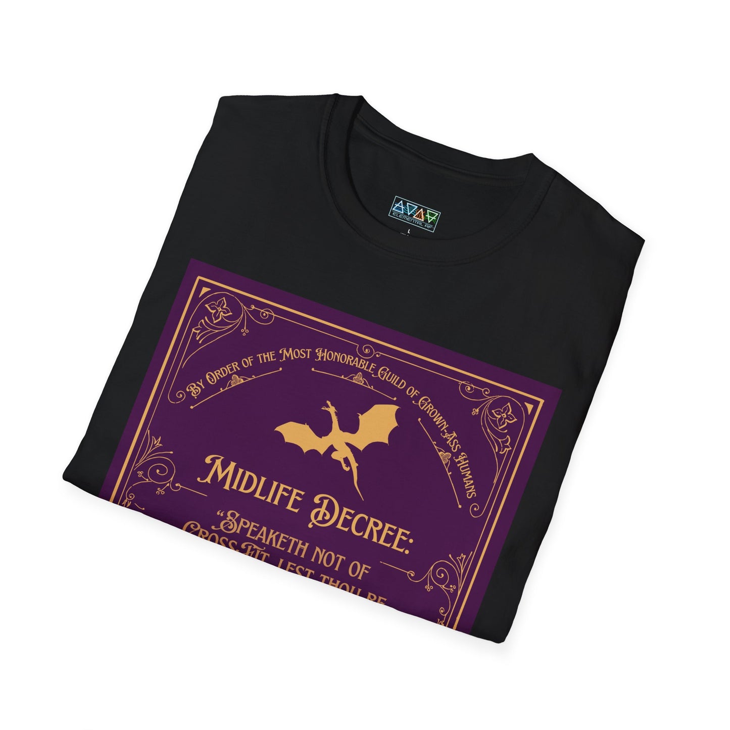 Funny Quote Unisex T-Shirt - Midlife Decree - Speaketh not of crossfit, lest thou be cursed to burpees eternal