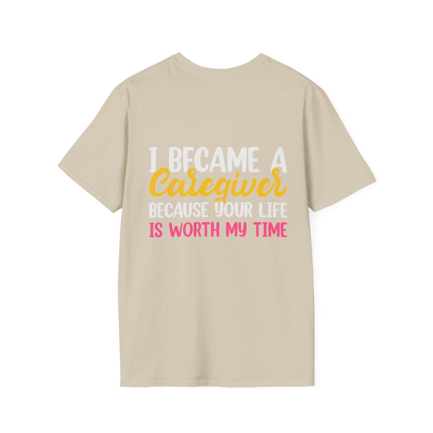 Caregiver Appreciation T-Shirt, Gift for Nurses or Healthcare Workers, Caregiver Life Tee, Supportive Quote Shirt, Nursing Humor Shirt,