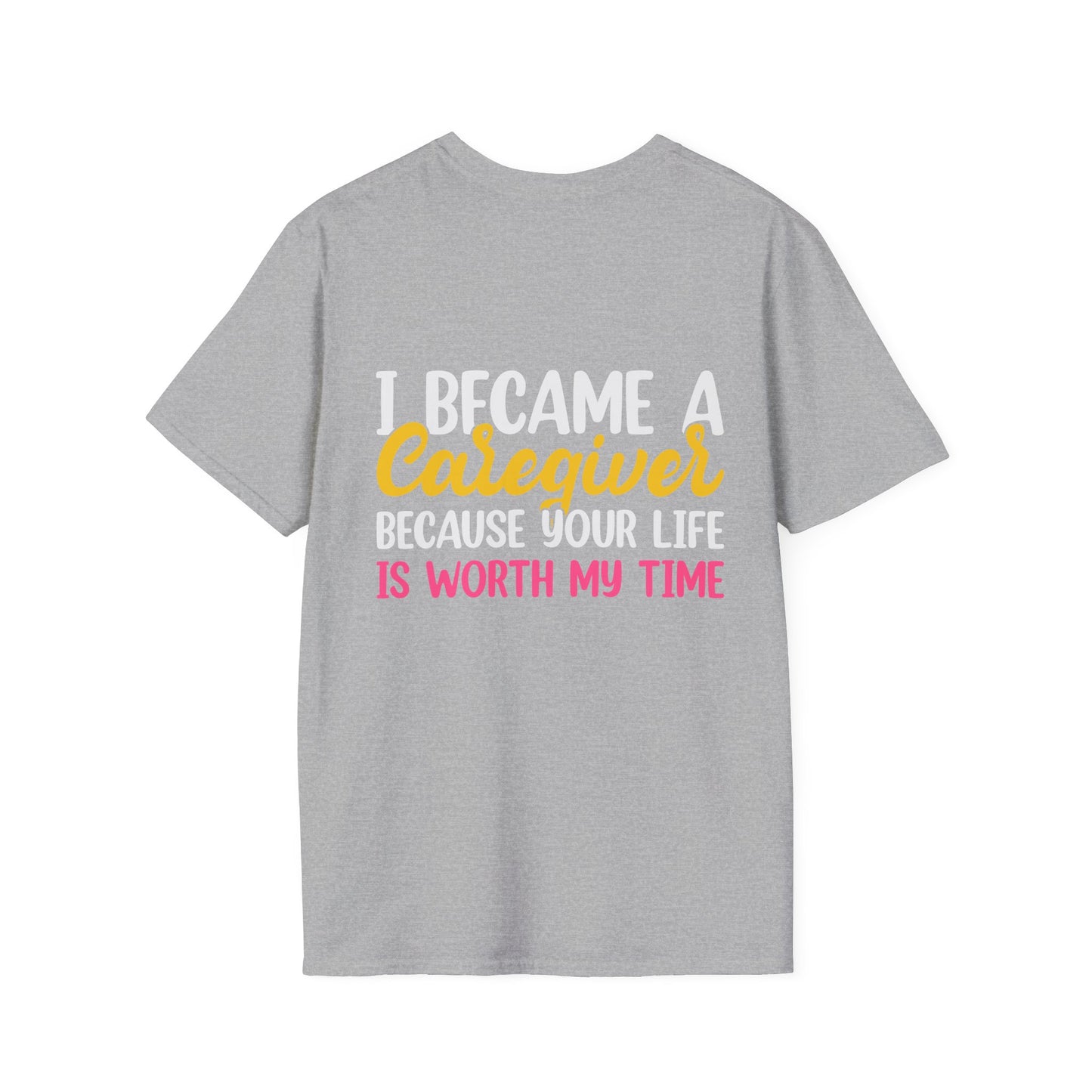 Caregiver Appreciation T-Shirt, Gift for Nurses or Healthcare Workers, Caregiver Life Tee, Supportive Quote Shirt, Nursing Humor Shirt,
