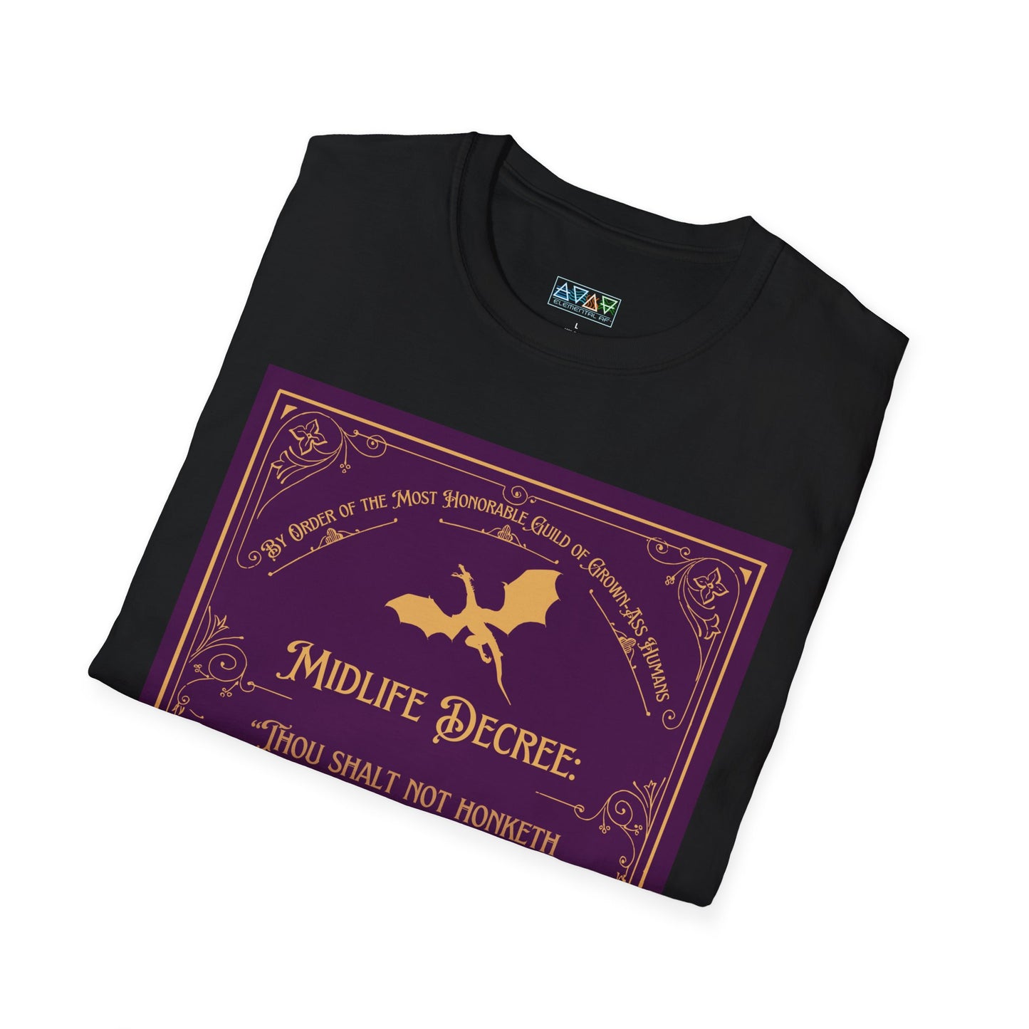 Funny Quote Unisex T-Shirt - Midlife Decree - Thou shalt not honk in rage
