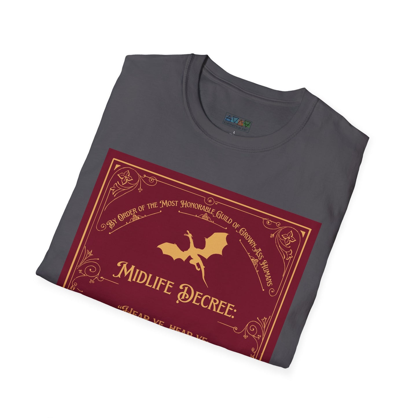 Funny Quote Unisex T-Shirt - Midlife Decree - Returneth thy shopping cart - Middle Ages meets Mid-Life