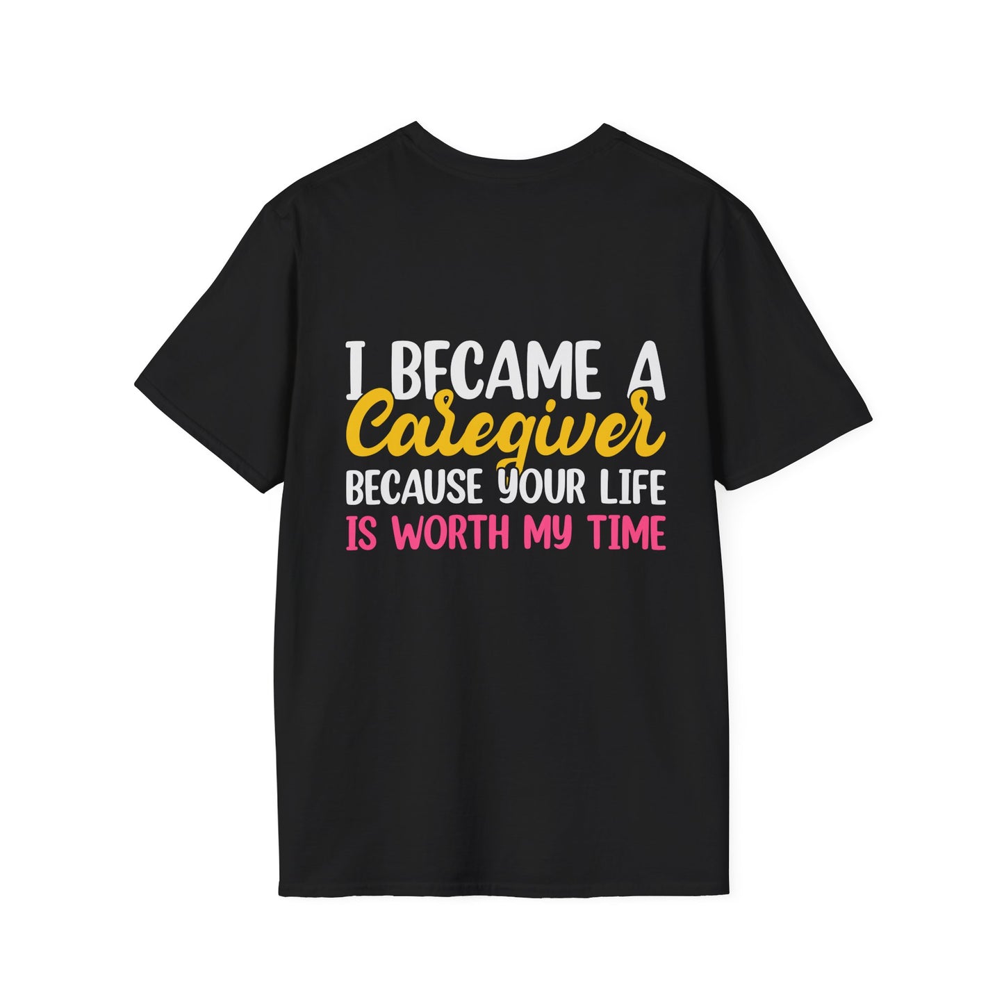 Caregiver Appreciation T-Shirt, Gift for Nurses or Healthcare Workers, Caregiver Life Tee, Supportive Quote Shirt, Nursing Humor Shirt,