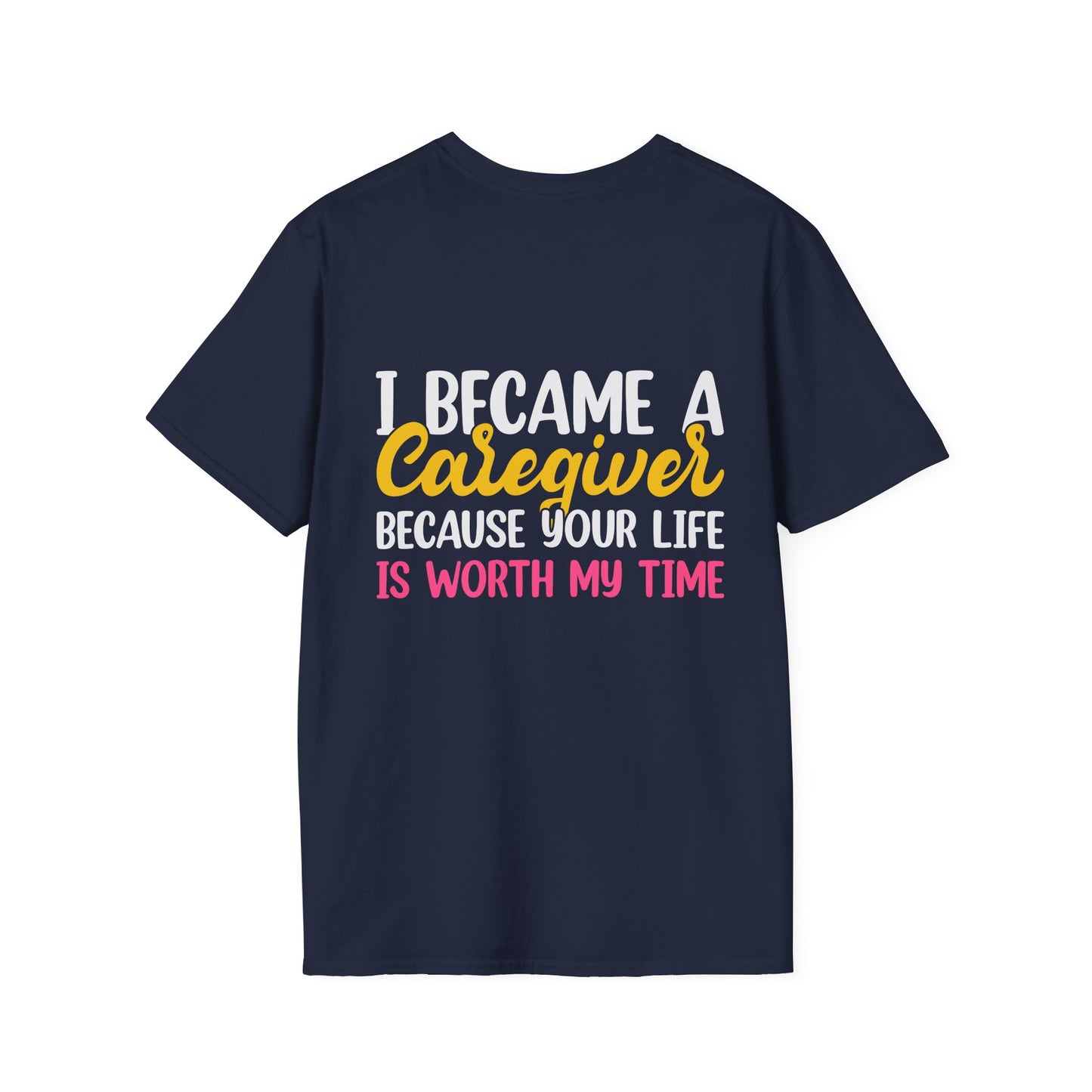 Caregiver Appreciation T-Shirt, Gift for Nurses or Healthcare Workers, Caregiver Life Tee, Supportive Quote Shirt, Nursing Humor Shirt,