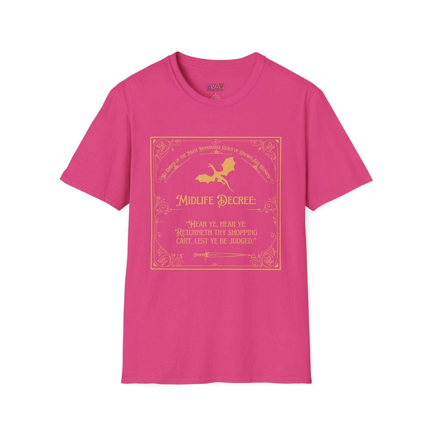 Funny Quote Unisex T-Shirt - Midlife Decree - Returneth thy shopping cart - Middle Ages meets Mid-Life