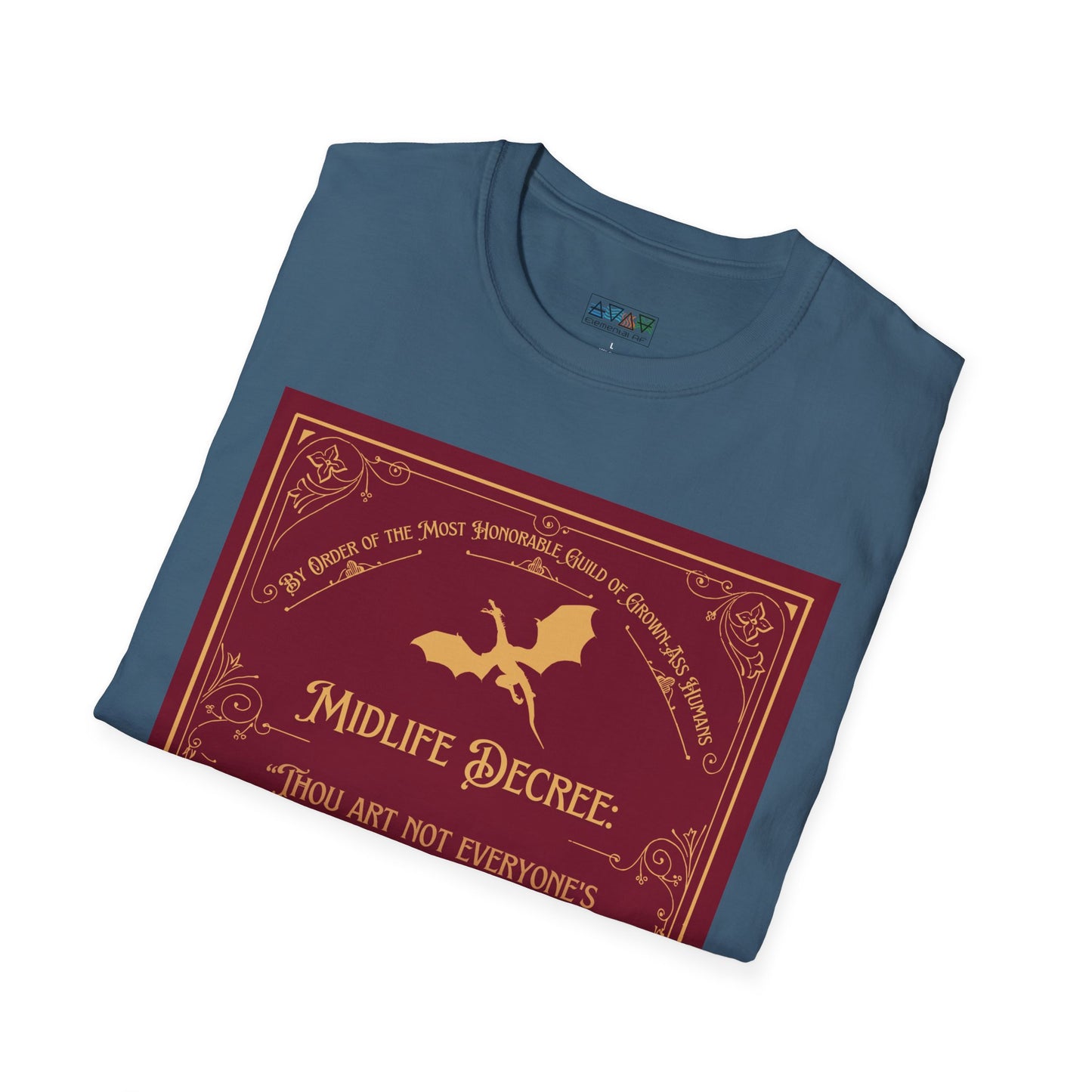 Funny Quote Unisex T-Shirt - Midlife Decree - Thou art not everyone's goblet of mead