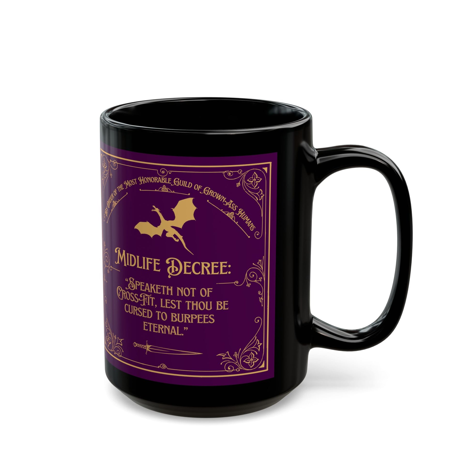 Midlife Decree Black Mug - Perfect for Burpee-Free Sipping | Funny Gift for Birthdays and Celebrations