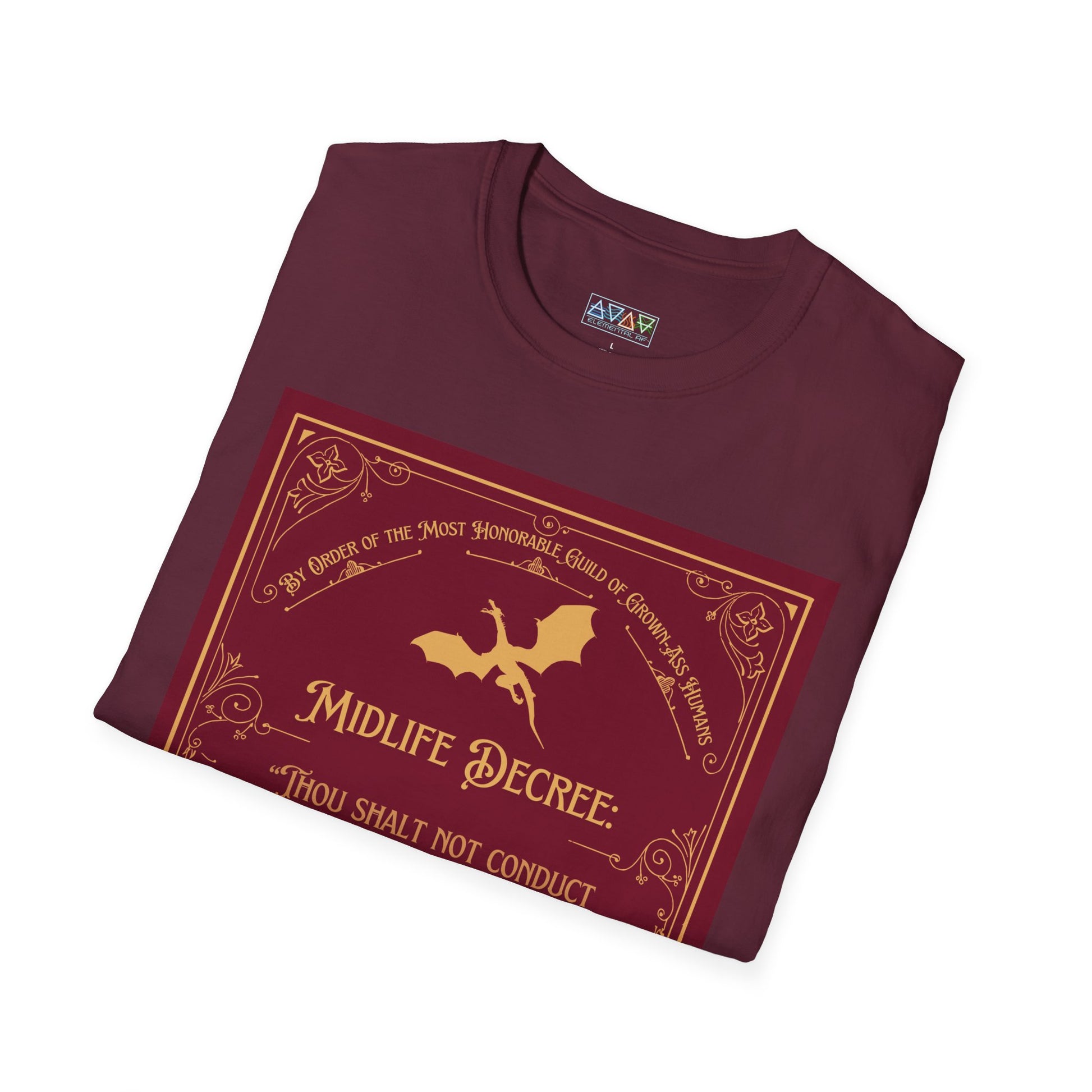 Funny Quote Unisex T-Shirt - Midlife Decree - Thou shalt not conduct thyself in the manner of a douche canoe