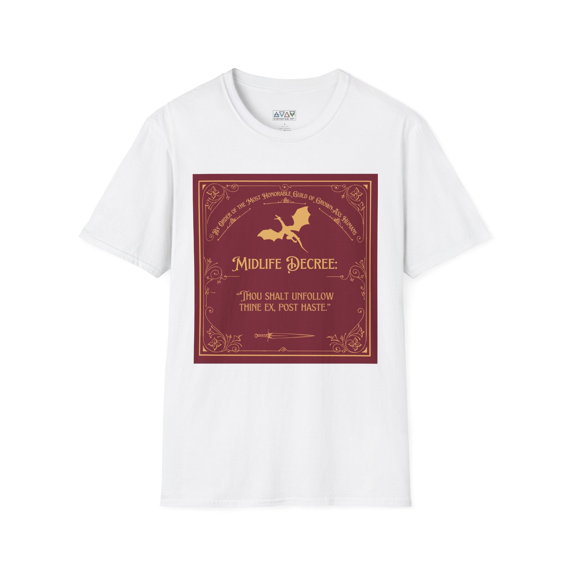 Funny Quote Unisex T-Shirt - Midlife Decree - Unfollow thine Ex