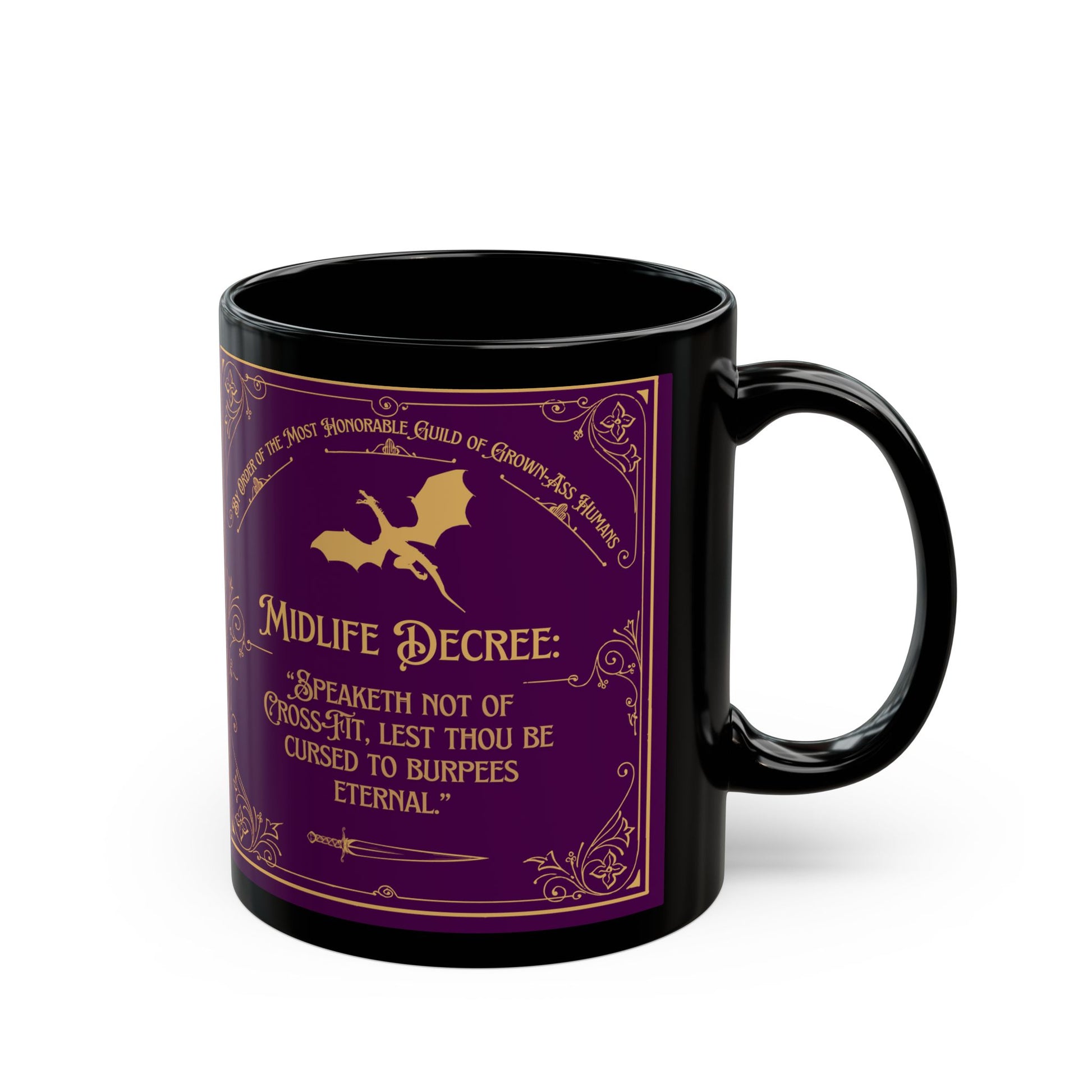 Midlife Decree Black Mug - Perfect for Burpee-Free Sipping | Funny Gift for Birthdays and Celebrations