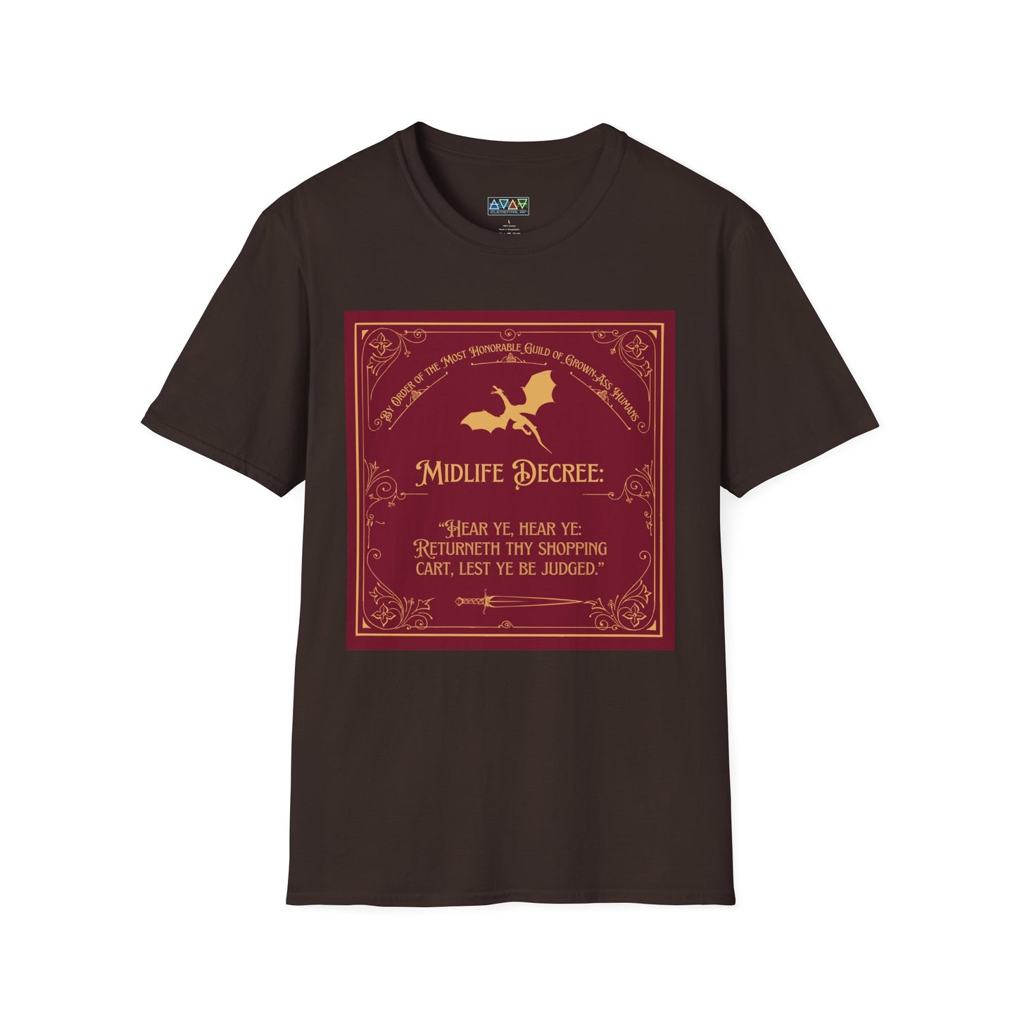 Funny Quote Unisex T-Shirt - Midlife Decree - Returneth thy shopping cart - Middle Ages meets Mid-Life