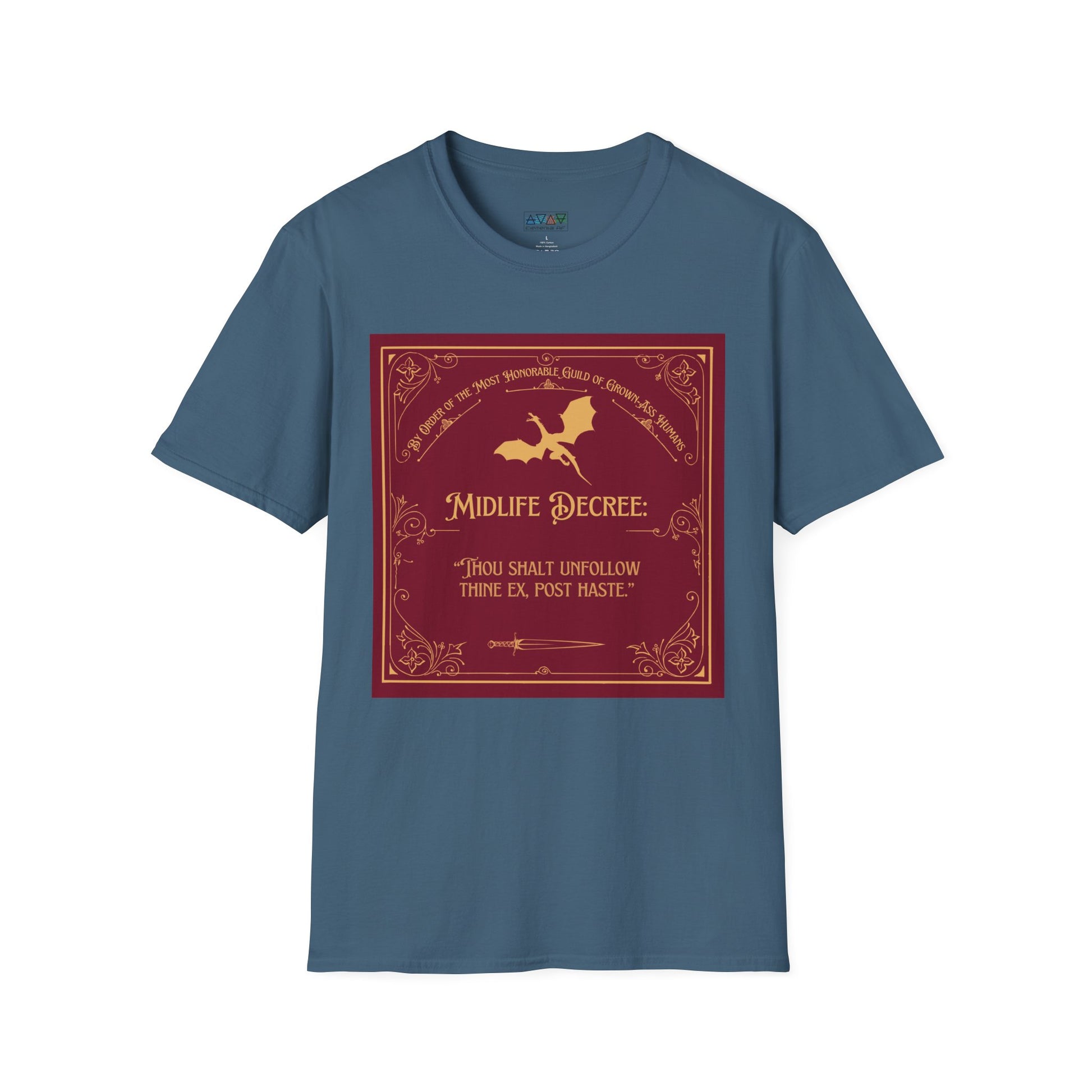 Funny Quote Unisex T-Shirt - Midlife Decree - Unfollow thine Ex