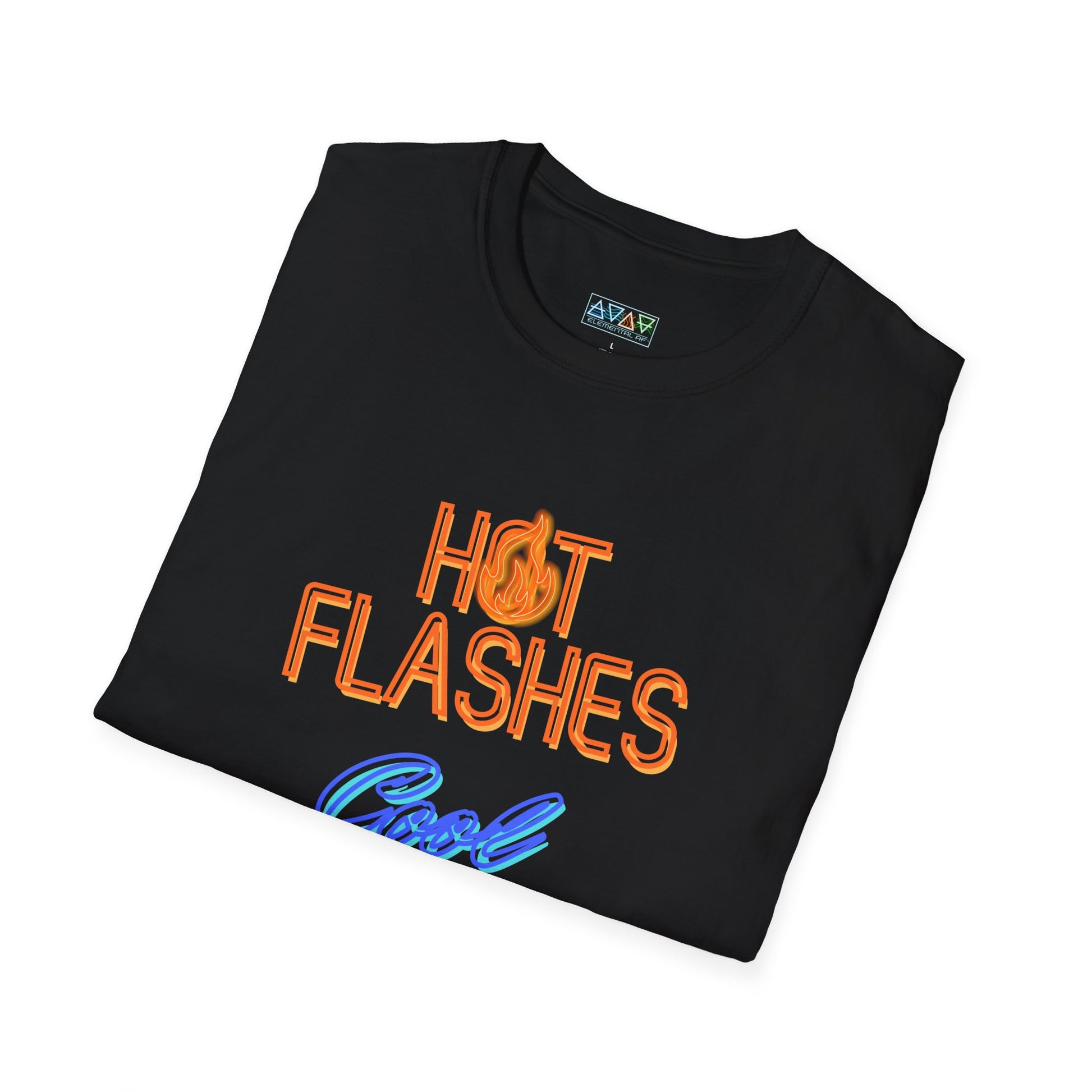 Hot Flashes & Cool Attitude Unisex T-Shirt, Funny Graphic Tee, Gift for Women, Casual Wear, Birthday Present, Summer Fashion