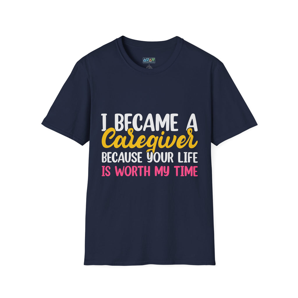 Caregiver Appreciation T-Shirt, Gift for Nurses or Healthcare Workers, Caregiver Life Tee, Supportive Quote Shirt, Nursing Humor Shirt,