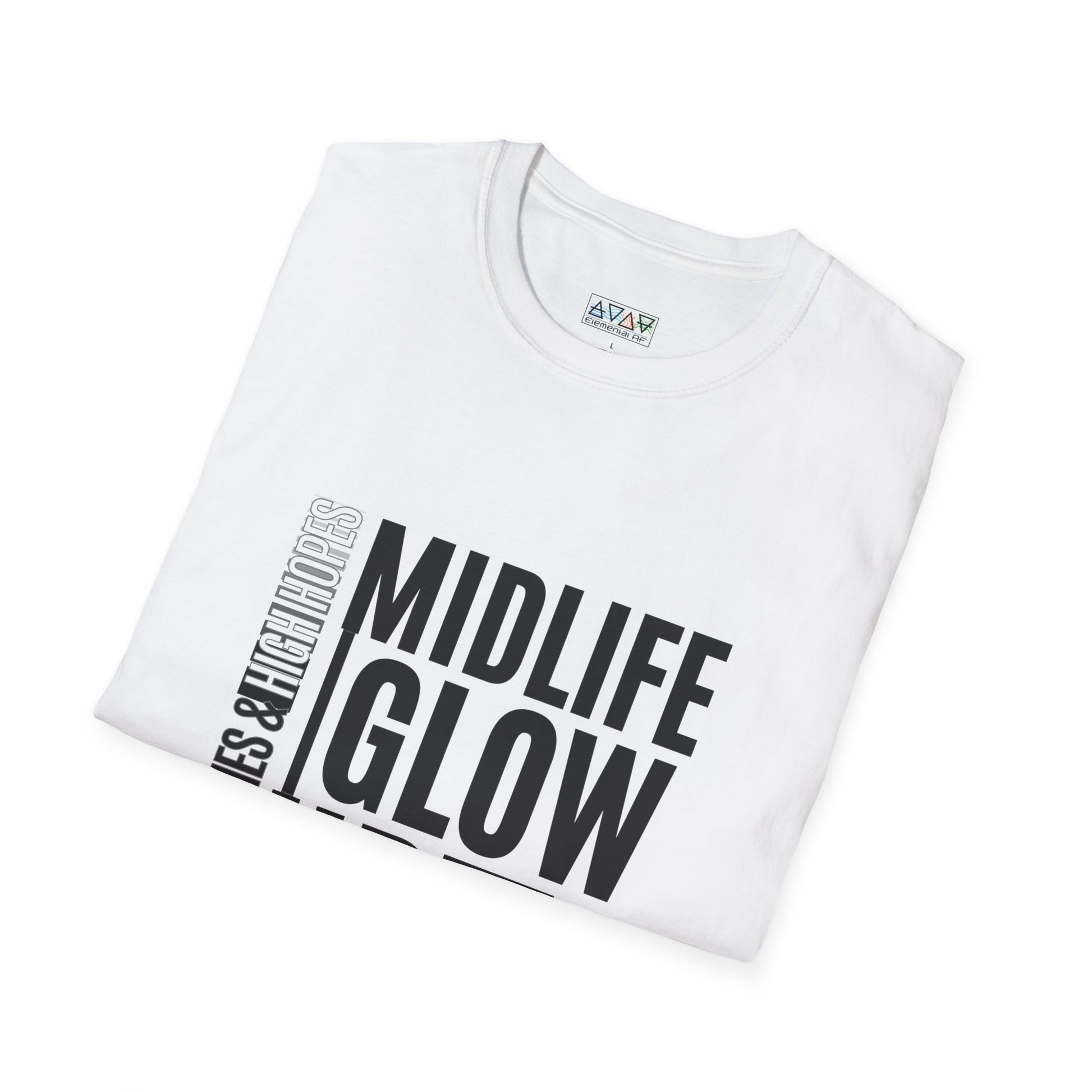 Midlife Glow Up T-Shirt - Funny Gift for Birthdays, Hot Flashes Relief, Casual Wear, Unisex Tee, Midlife Humor