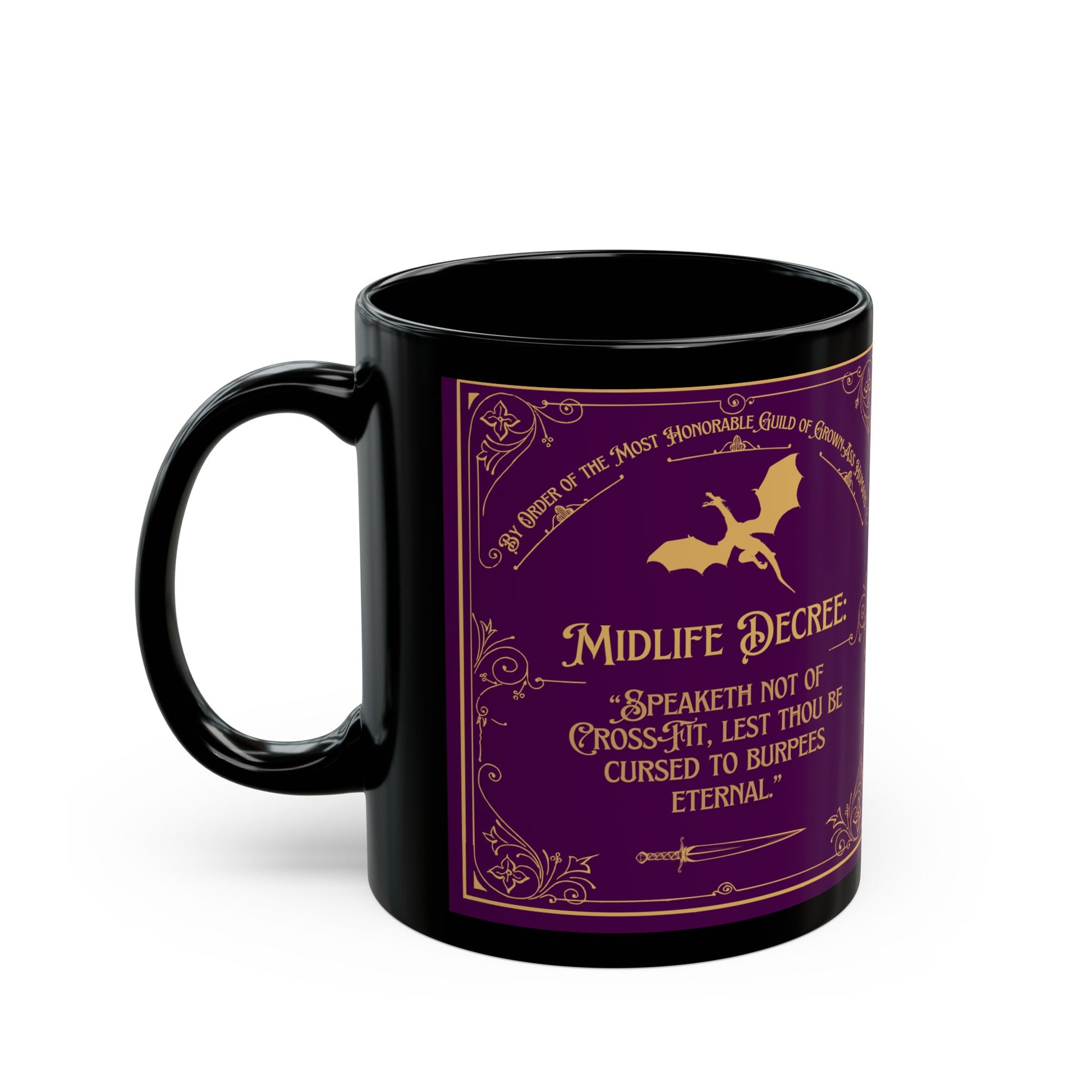 Midlife Decree Black Mug - Perfect for Burpee-Free Sipping | Funny Gift for Birthdays and Celebrations