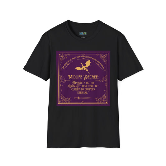 Funny Quote Unisex T-Shirt - Midlife Decree - Speaketh not of crossfit, lest thou be cursed to burpees eternal