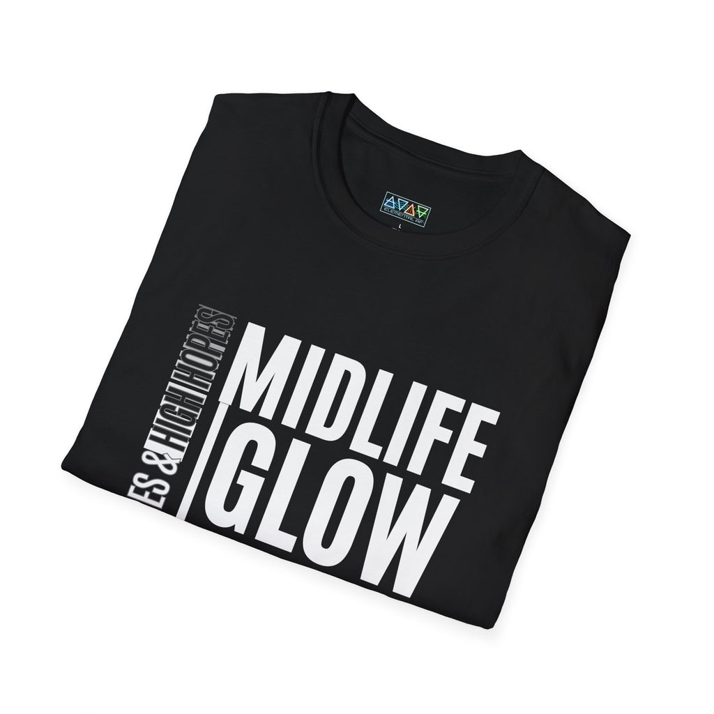 Midlife Glow Up T-Shirt - Funny Gift for Birthdays, Hot Flashes Relief, Casual Wear, Unisex Tee, Midlife Humor
