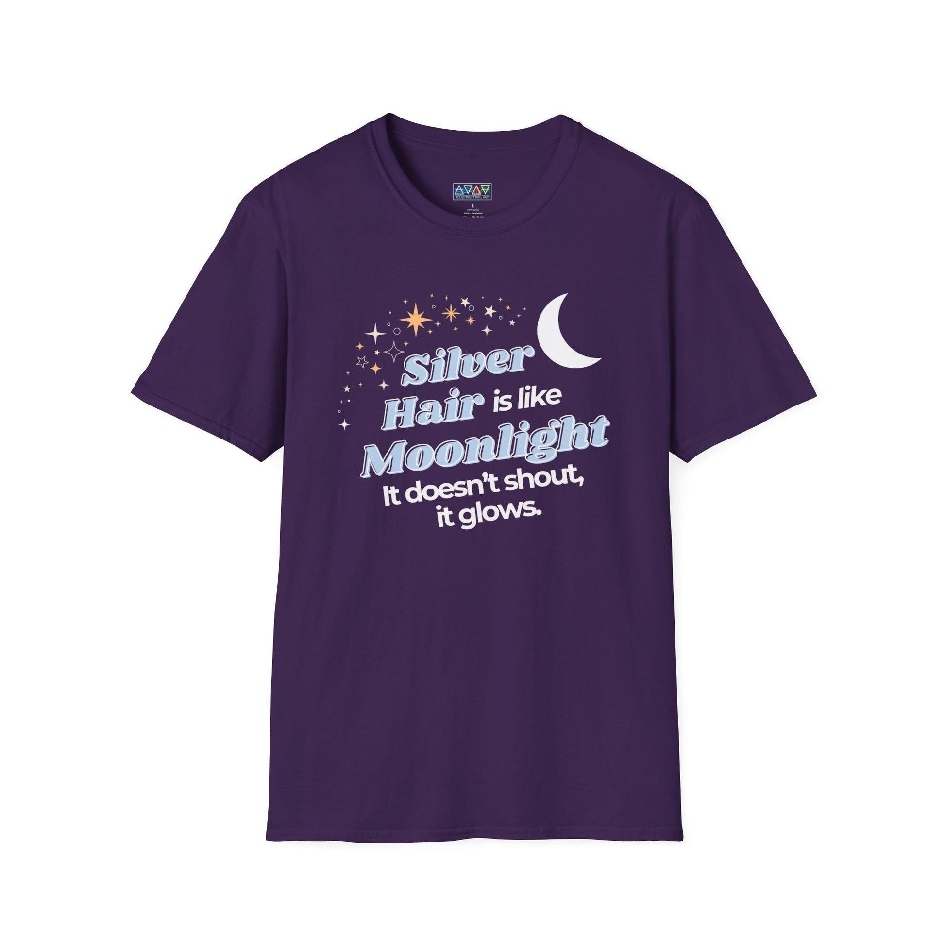 Silver Hair is like Moonlight T-Shirt  for Mid-Life, Seniors, Prematurely gray hair folks - Aging Gracefully