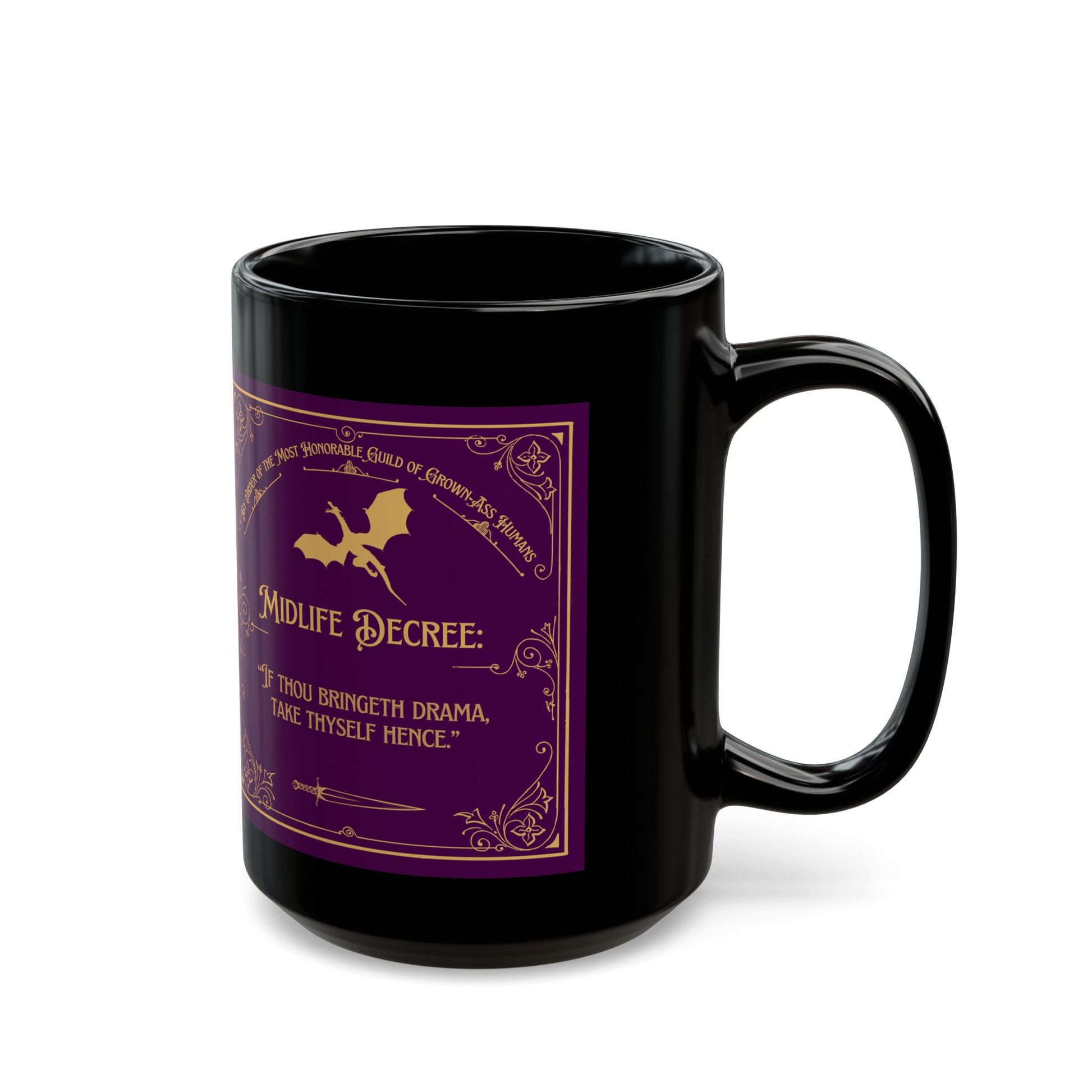 Midlife Decree Black Mug - Perfect for Drama-Free Sipping | Funny Gift for Birthdays and Celebrations