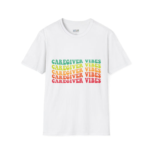 Caregiver Vibes Unisex Softstyle T-Shirt, Supportive Gift for Nurses, Relaxed Casual Tee, Perfect for Caregivers, Healthcare Appreciation