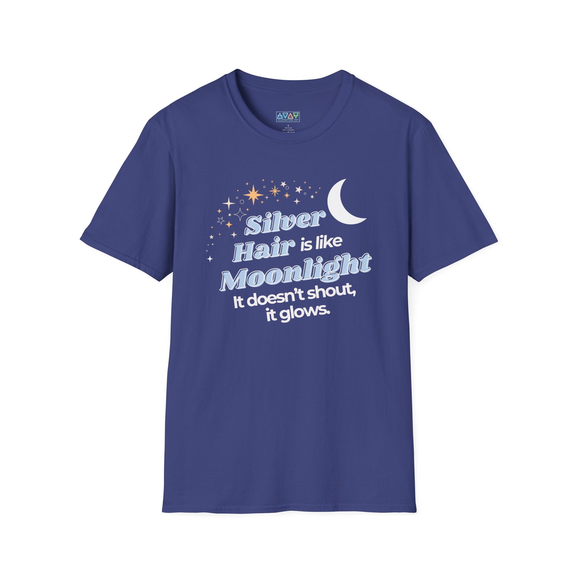 Silver Hair is like Moonlight T-Shirt  for Mid-Life, Seniors, Prematurely gray hair folks - Aging Gracefully