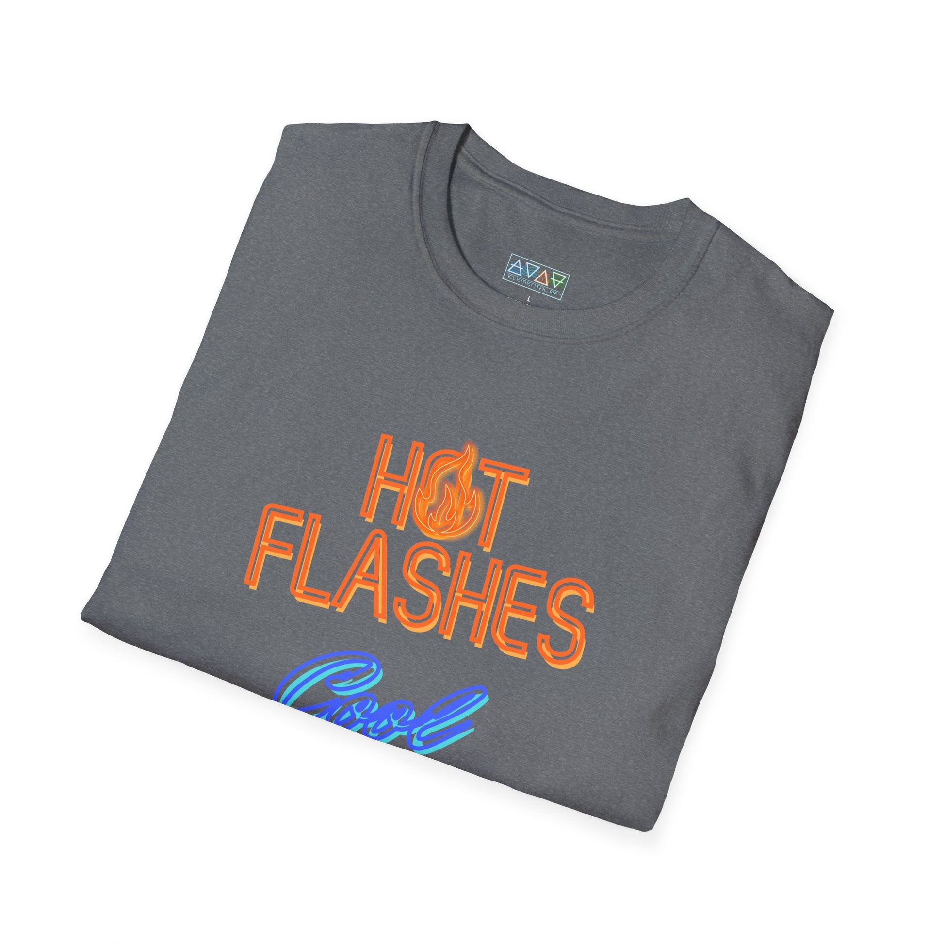Hot Flashes & Cool Attitude Unisex T-Shirt, Funny Graphic Tee, Gift for Women, Casual Wear, Birthday Present, Summer Fashion