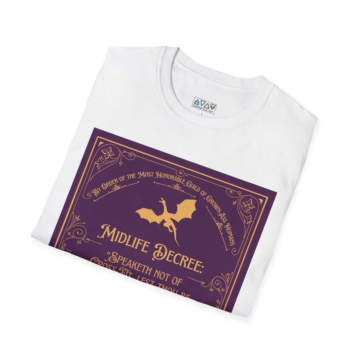 Funny Quote Unisex T-Shirt - Midlife Decree - Speaketh not of crossfit, lest thou be cursed to burpees eternal