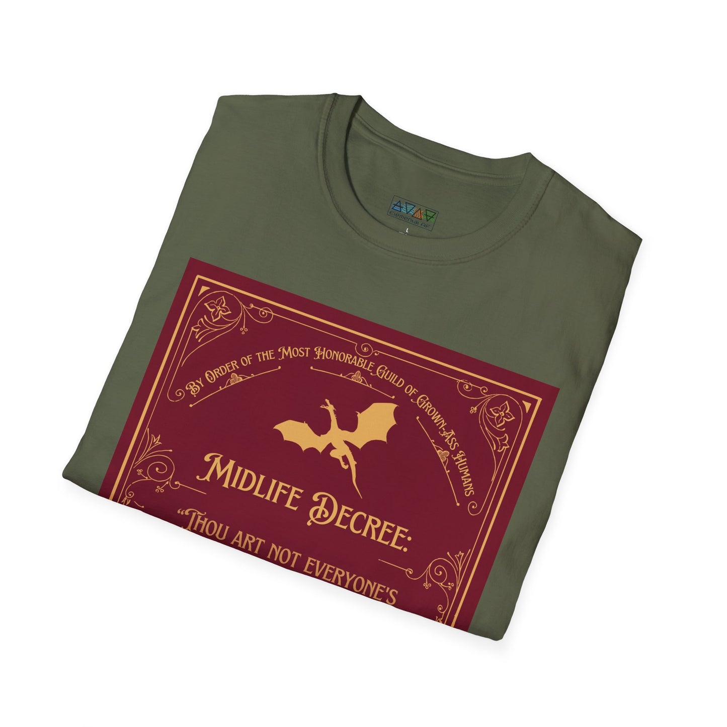 Funny Quote Unisex T-Shirt - Midlife Decree - Thou art not everyone's goblet of mead