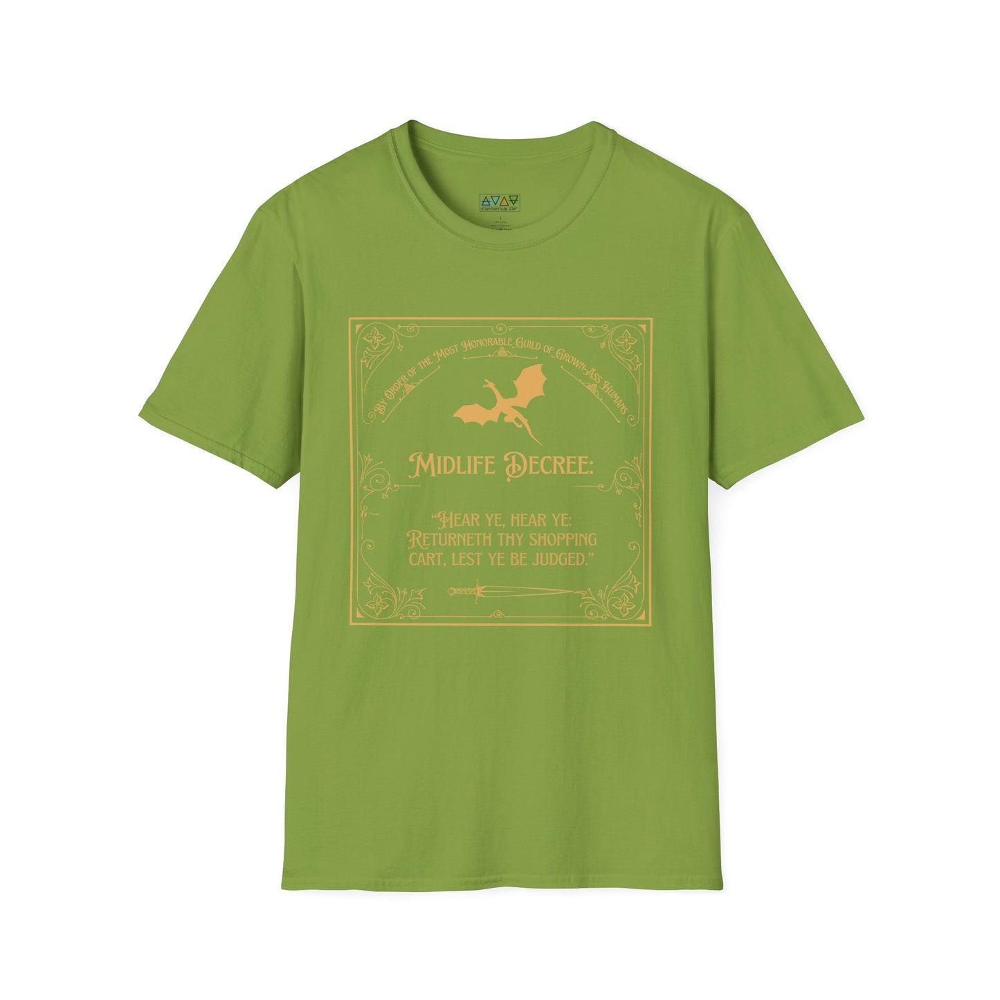 Funny Quote Unisex T-Shirt - Midlife Decree - Returneth thy shopping cart - Middle Ages meets Mid-Life