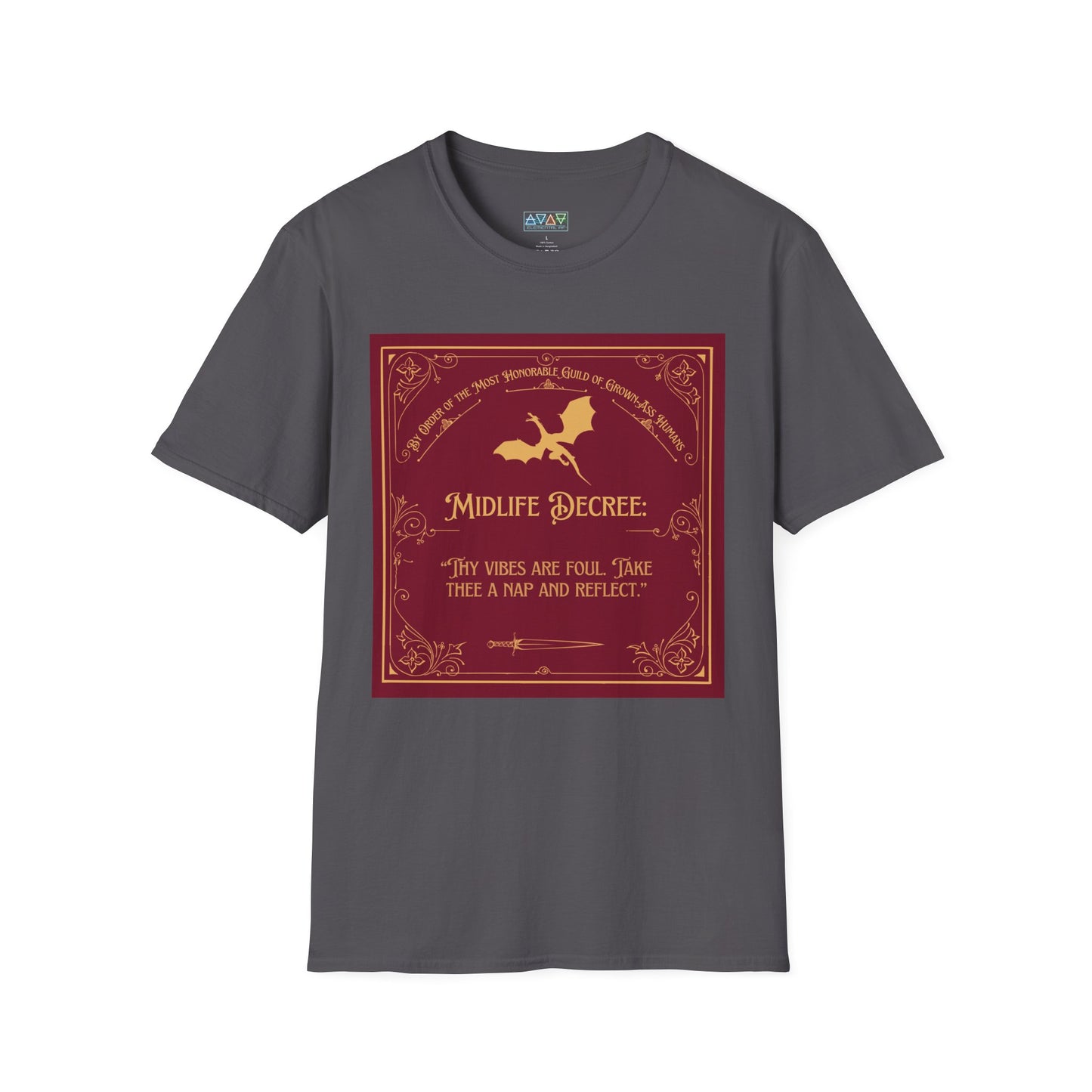 Funny Quote Unisex T-Shirt - Midlife Decree - Thy Vibes are Foul