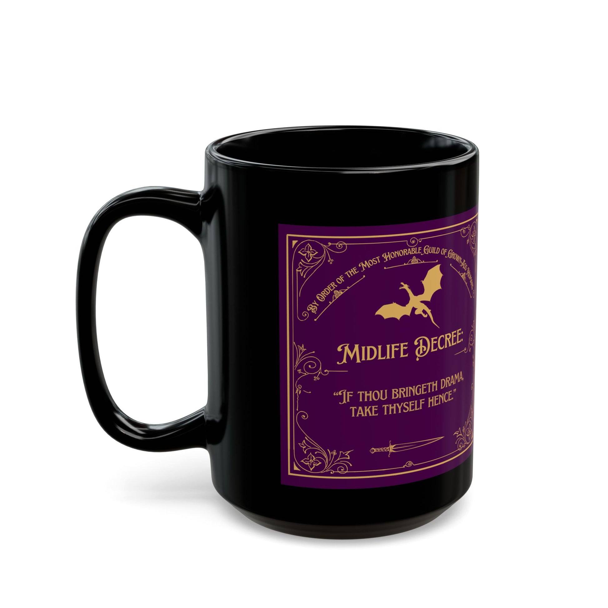 Midlife Decree Black Mug - Perfect for Drama-Free Sipping | Funny Gift for Birthdays and Celebrations