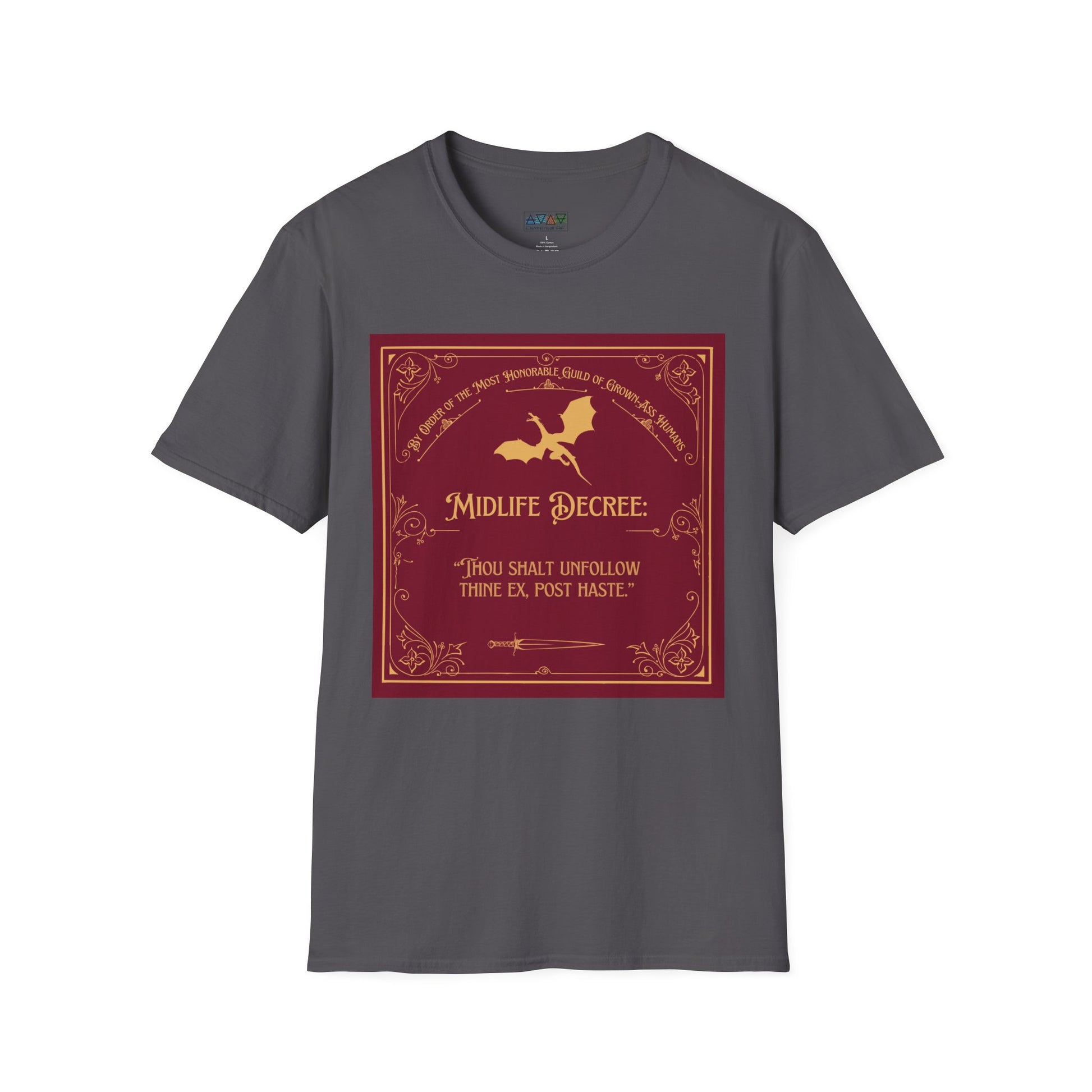 Funny Quote Unisex T-Shirt - Midlife Decree - Unfollow thine Ex