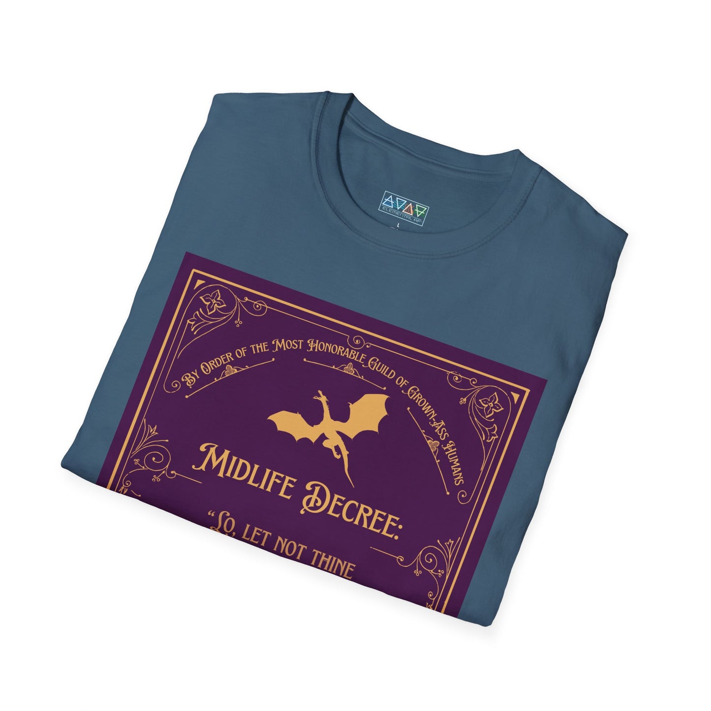 Funny Quote T-Shirt - Midlife Decree - Let not thine Facebook comments be thine legacy