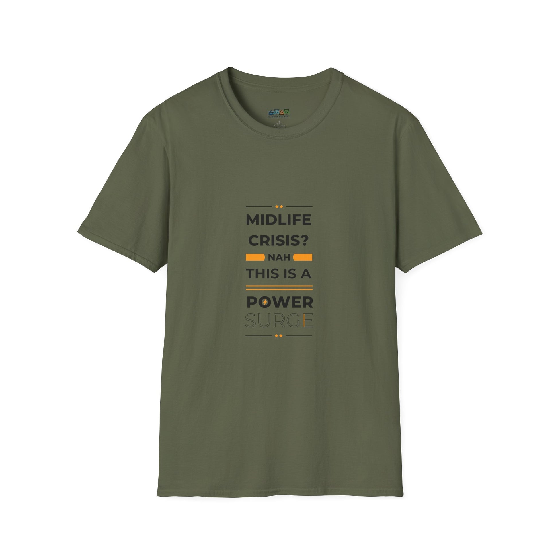 Mid-Life Power Surge Unisex Softstyle T-Shirt, Crisis Humor Tee, Men's Women's Graphic Shirt, Positive Vibes Top, Funny Life Quote Apparel