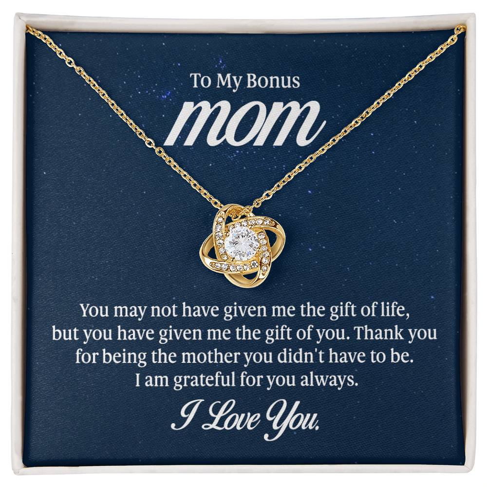 To my mom - you may not have given me the gift of life Love Knot Necklace