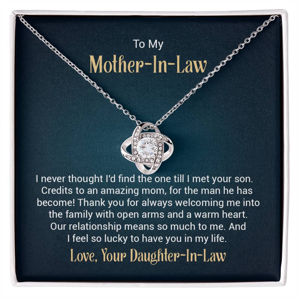 To my mother - in - law - i never thought i'd find the one till I met your son Love Knot Necklace