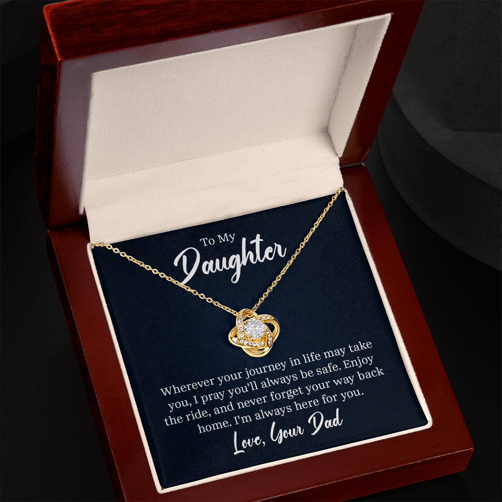To my daughter - wherever your journey in life Love Knot Necklace