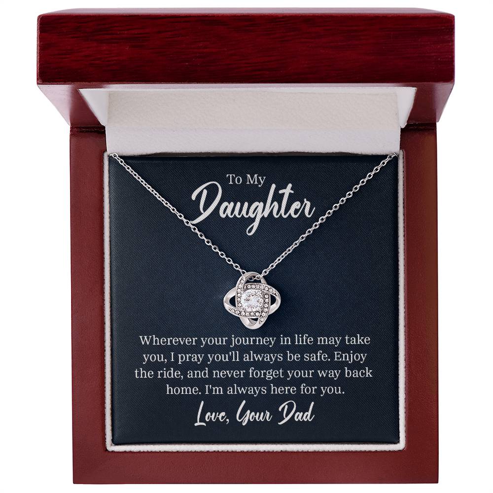 To my daughter - wherever your journey in life Love Knot Necklace