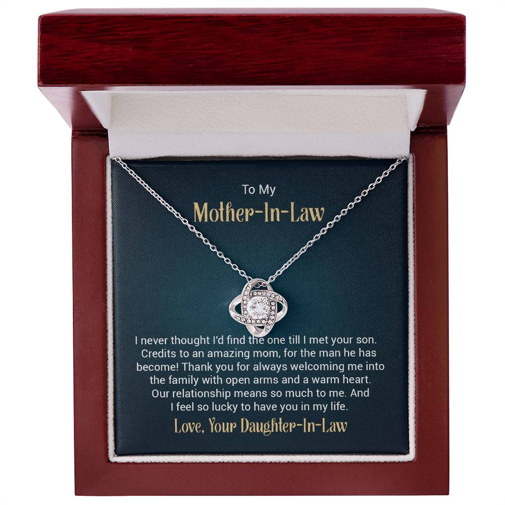 To my mother - in - law - i never thought i'd find the one till I met your son Love Knot Necklace