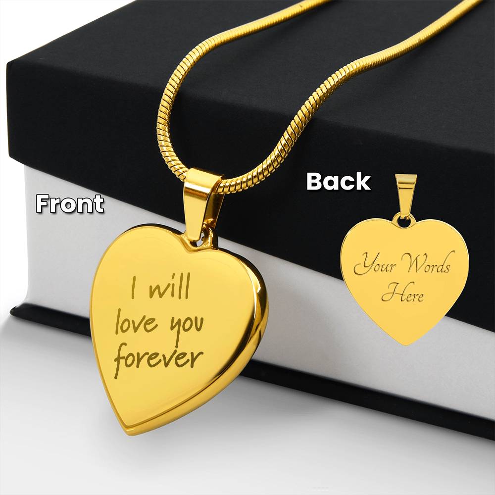 I will love you forever - Engraved Heart Pendant Necklace
